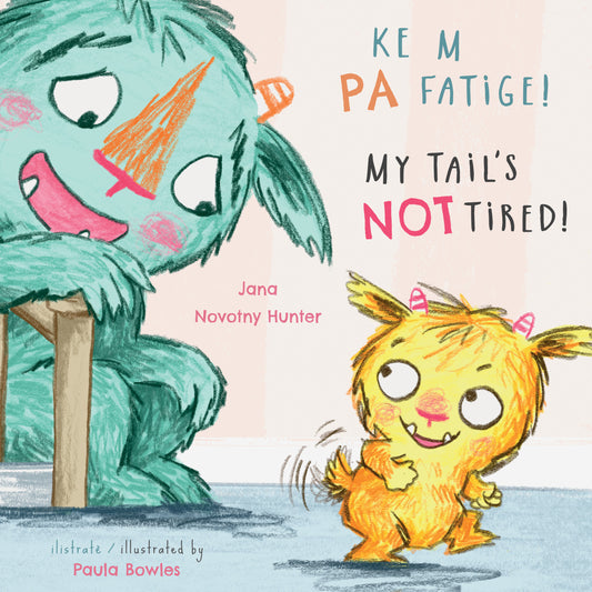 KE M PA FATIGE / My Tail's Not Tired (8x8 Softcover Edition)
