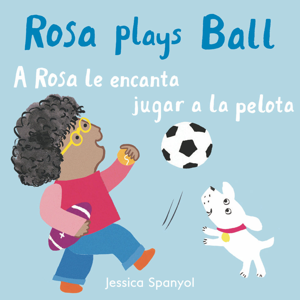 A Rosa le encanta jugar a la pelota/Rosa plays Ball