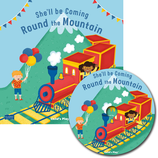 She'll Be Coming 'Round the Mountain (8x8 Softcover with CD Edition)