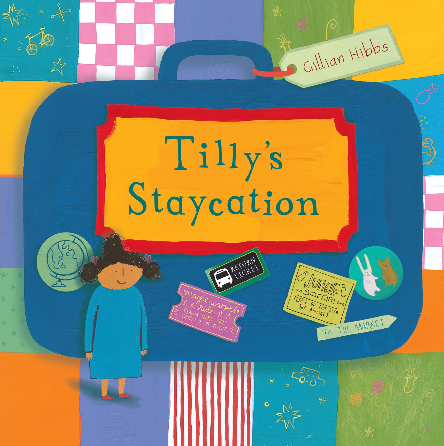 Tilly's Staycation (Hardcover Edition)