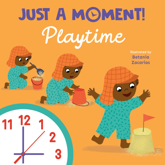 Just a Moment! Playtime