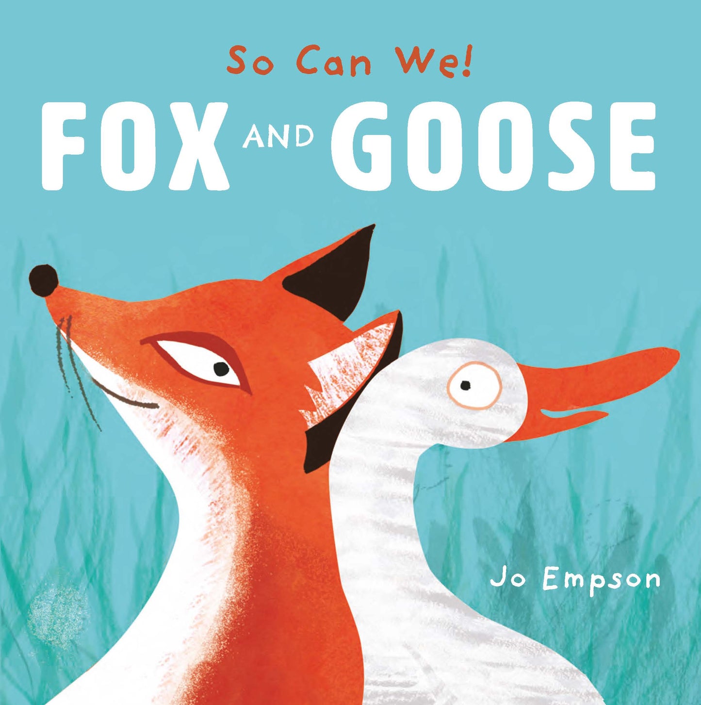 So Can We! Fox and Goose