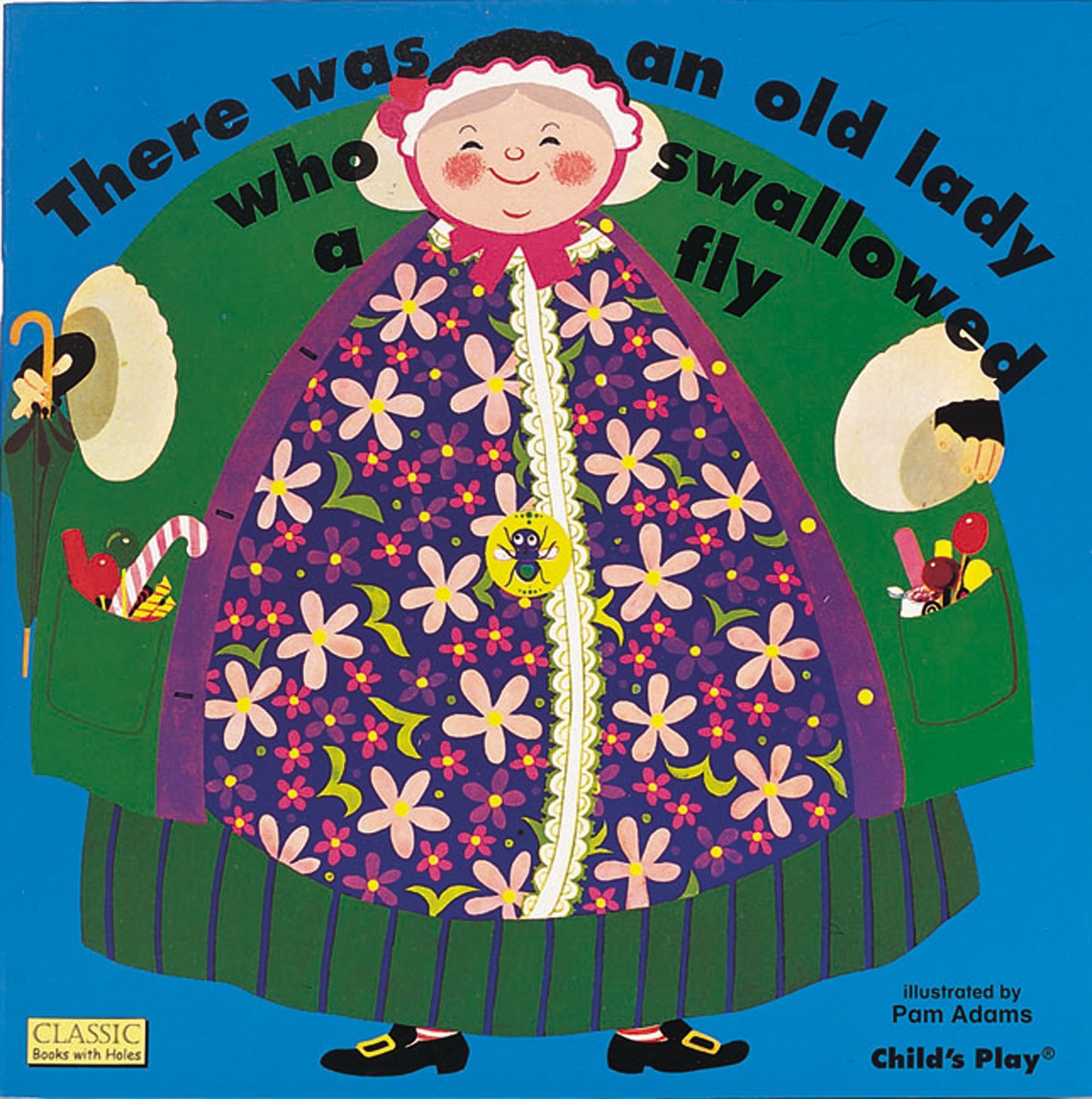 There Was an Old Lady Who Swallowed a Fly (Softcover Edition)
