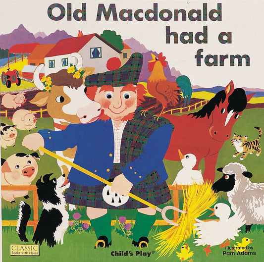Old Macdonald had a Farm (Softcover Edition)
