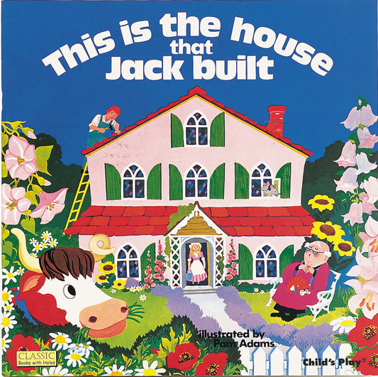This is the House That Jack Built (8x8 Softcover Edition)
