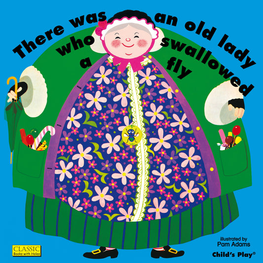 There Was an Old Lady Who Swallowed a Fly (8x8 Softcover Edition)