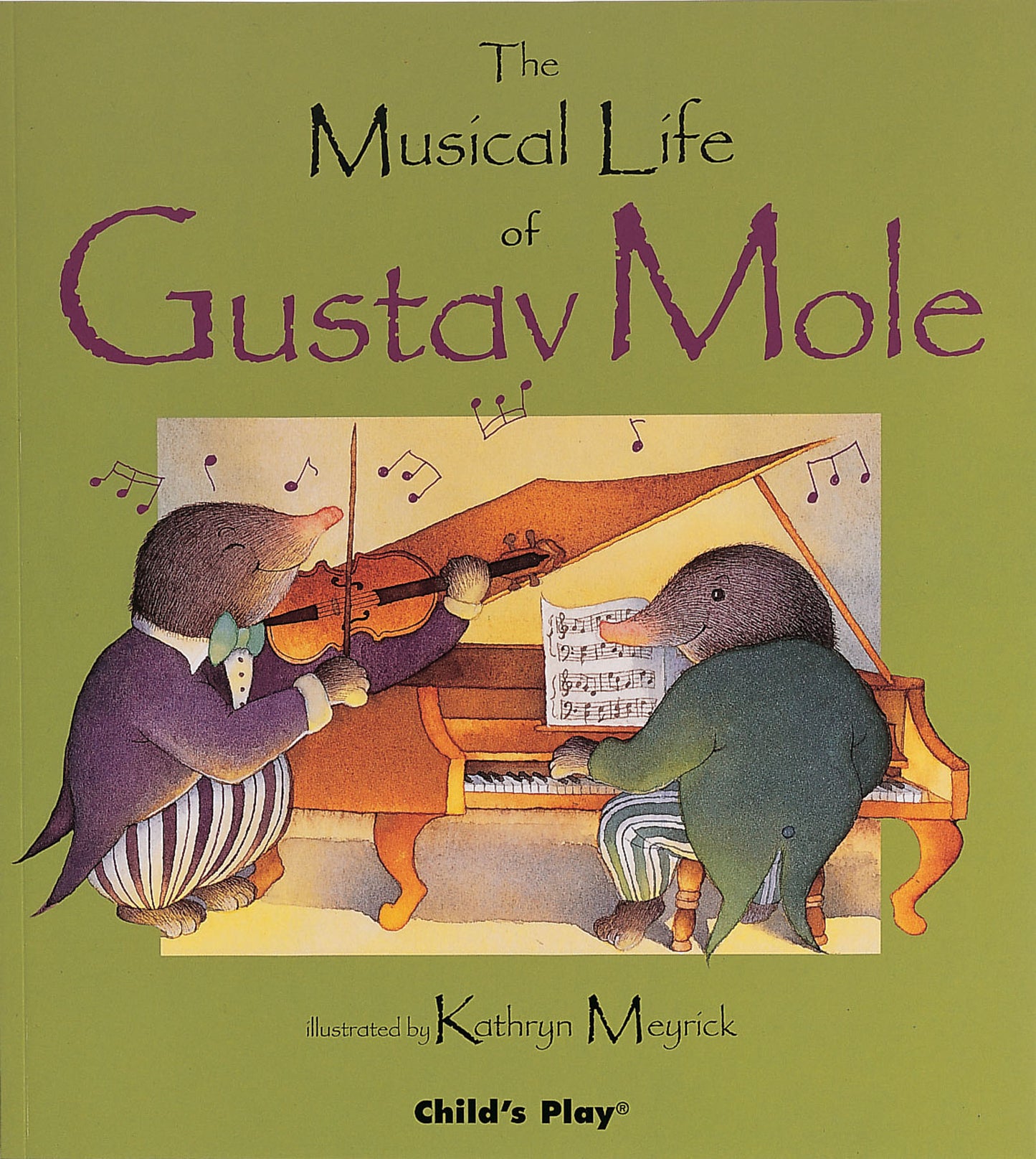 The Musical Life of Gustav Mole (Softcover Edition)