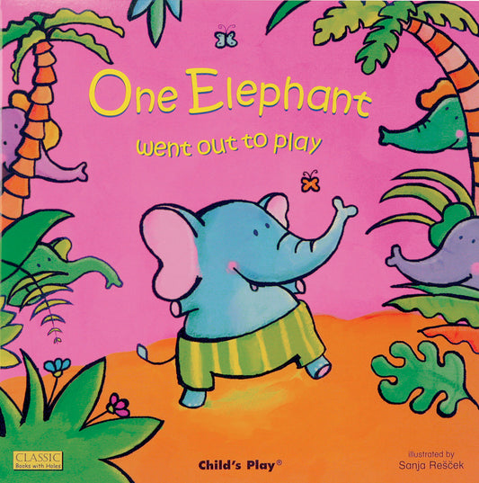 One Elephant Went Out to Play (Softcover Edition)