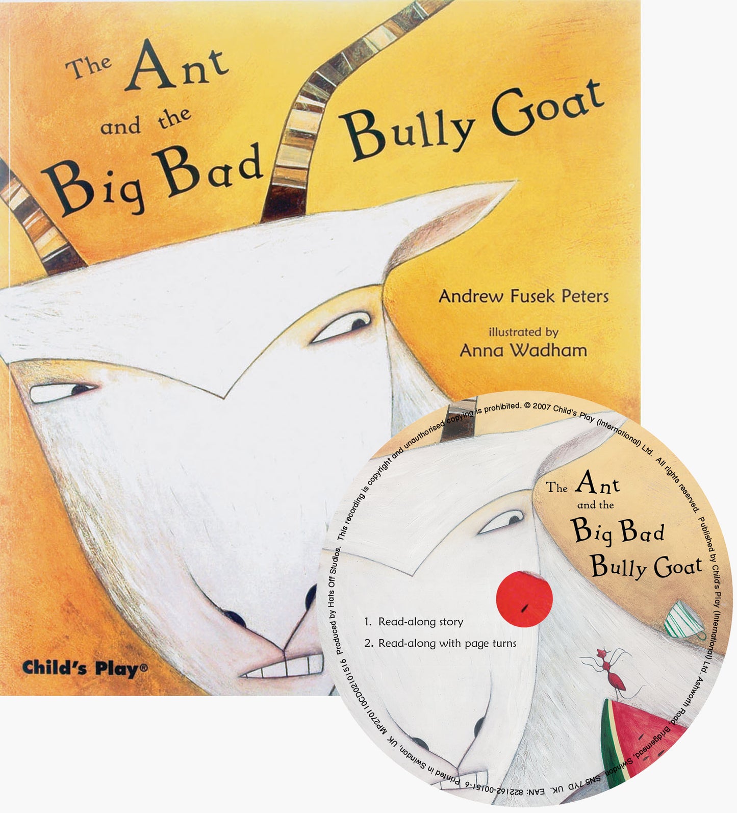 The Ant and the Big Bad Bully Goat (Softcover with CD Edition)
