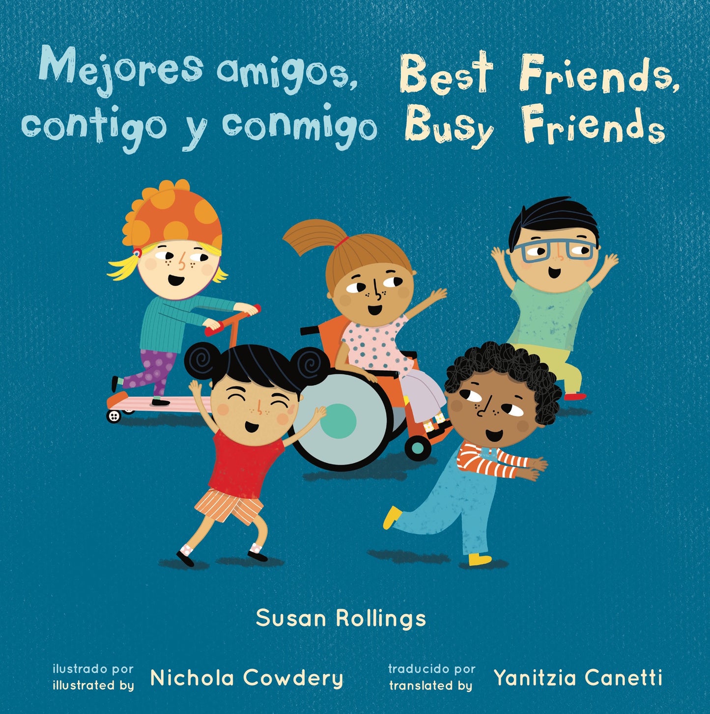 Mejores amigos, contigo y conmigo/Best Friends, Busy Friends (8x8 Softcover Edition)