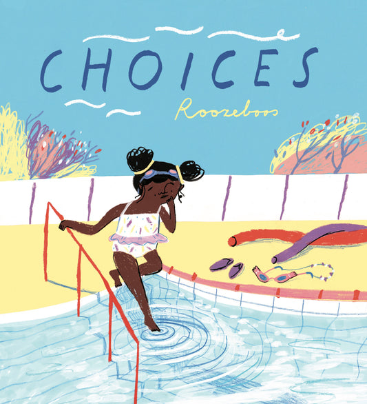 Choices (Softcover Edition)