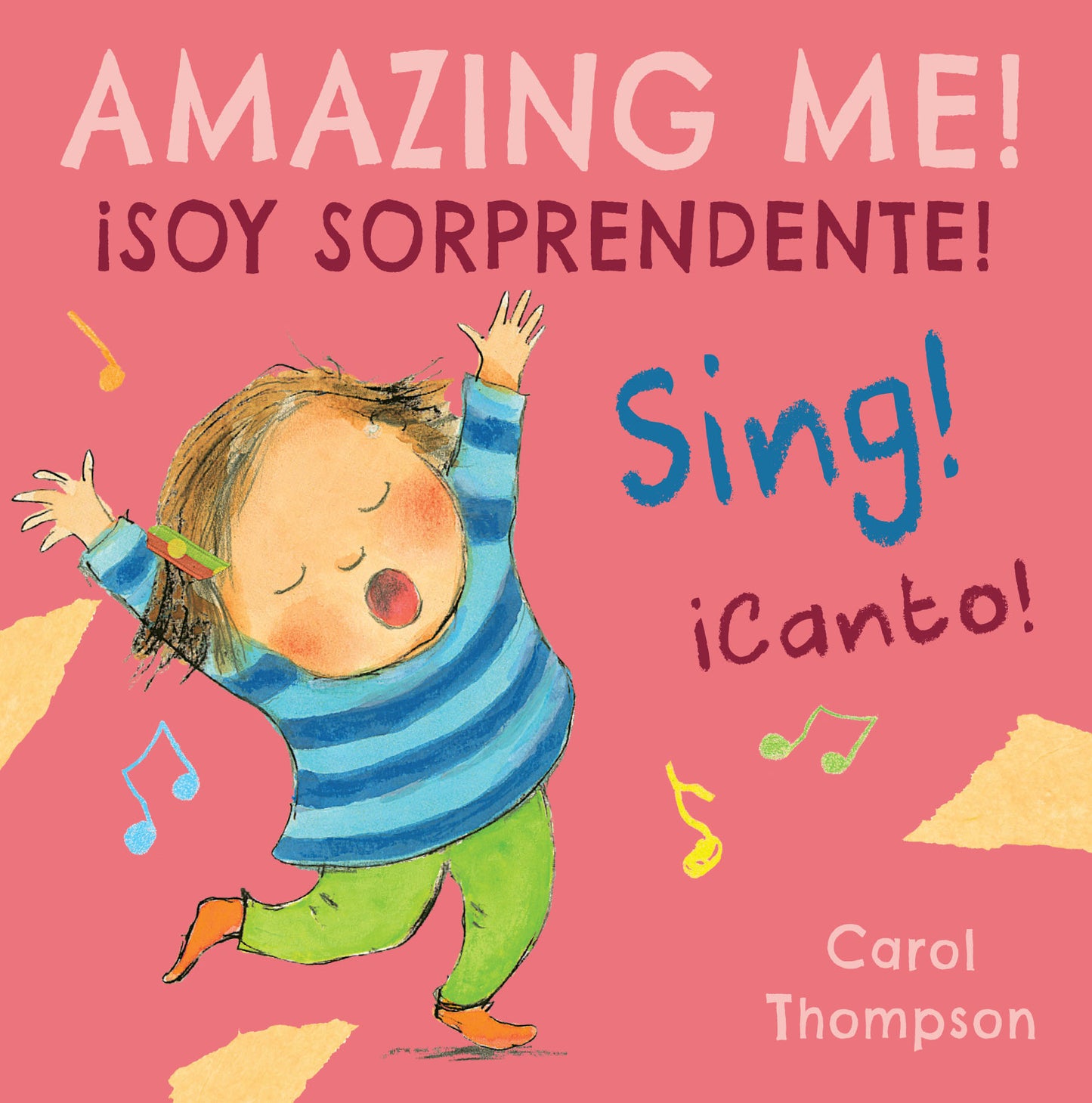 ¡Canto!/Sing!: ¡Soy sorprendente!/Amazing Me!