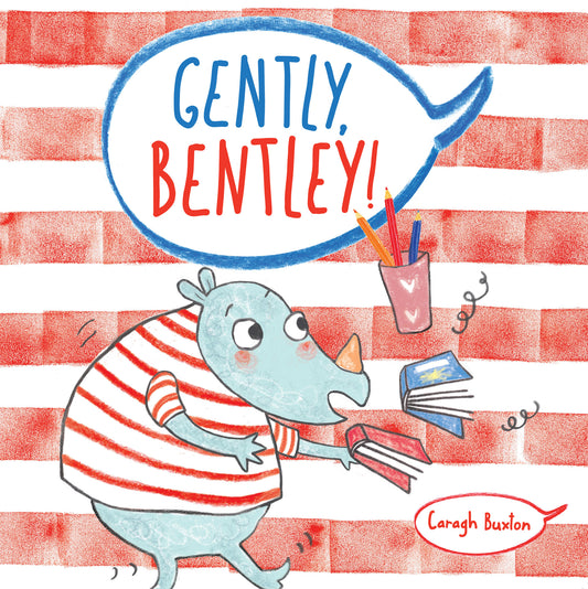 Gently Bentley (Hardcover Edition)