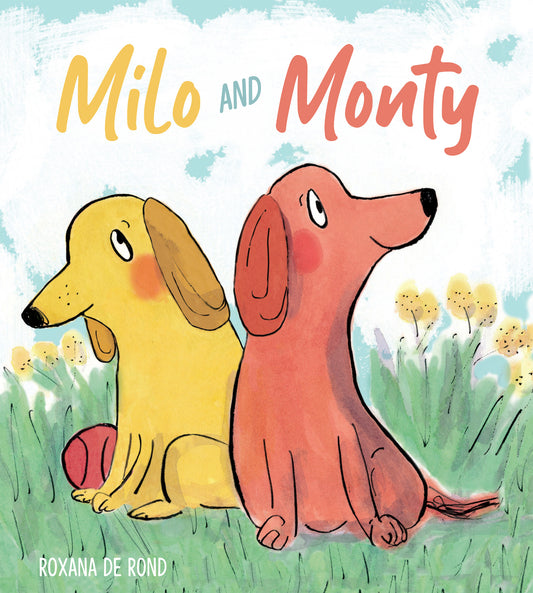 Milo and Monty (Hardcover Edition)