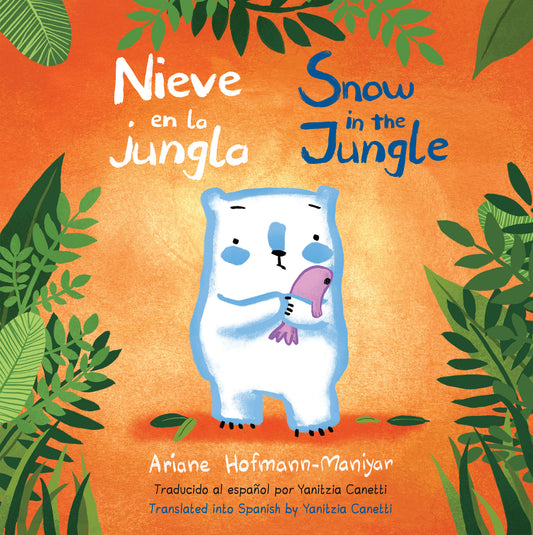 Nieve en la Jungla/Snow in the Jungle (Softcover Edition)