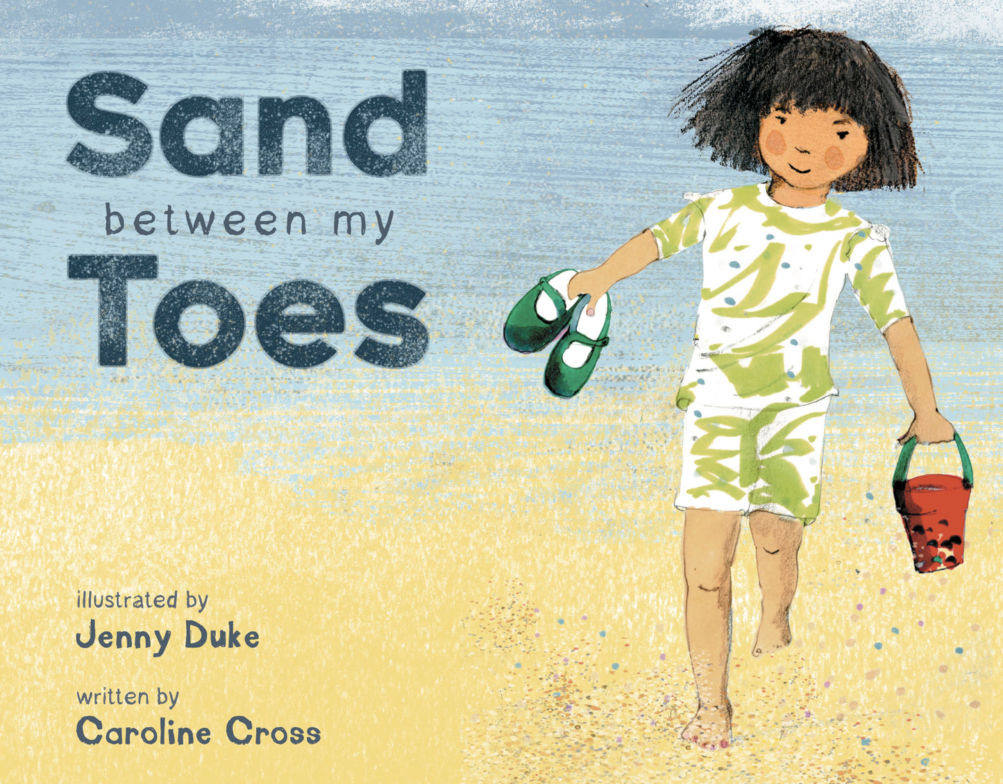 Sand Between My Toes (Hardcover Edition)
