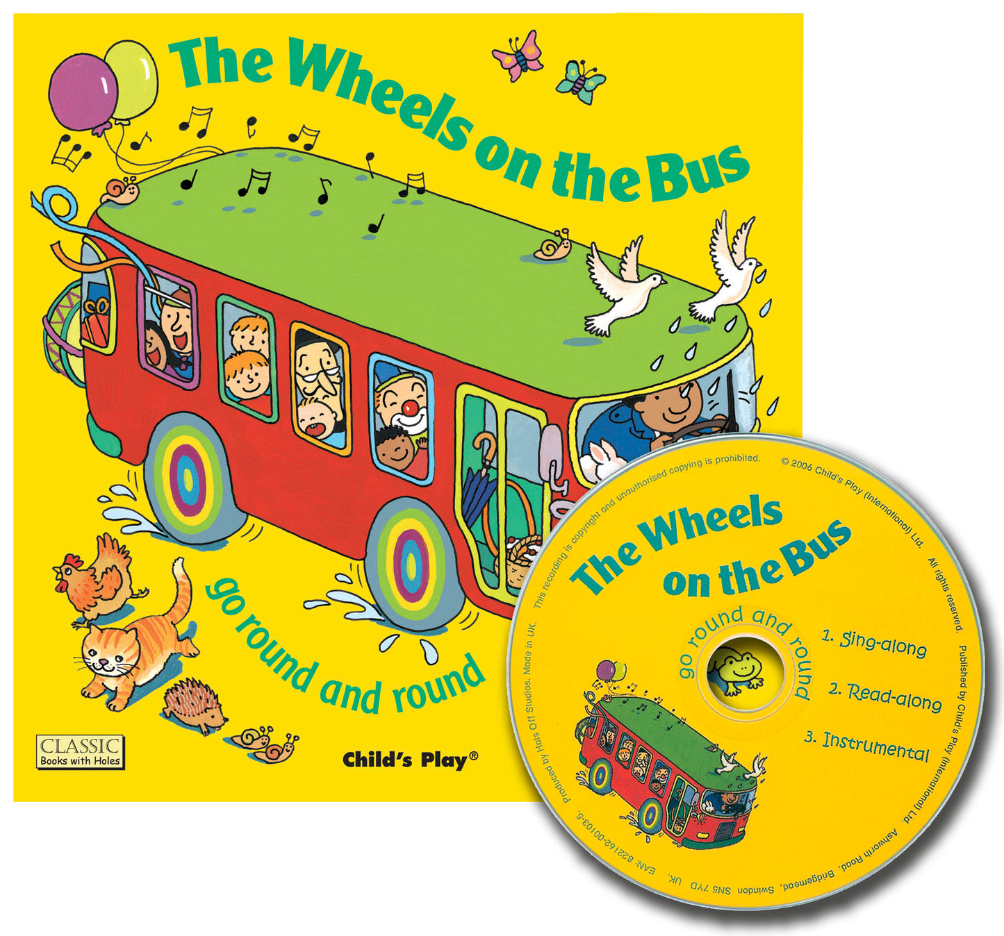 The Wheels on the Bus go Round and Round (8x8 Softcover with CD Edition)