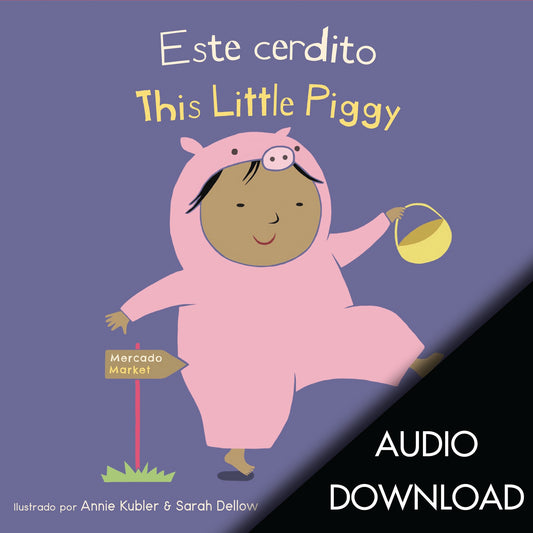 [Digital Download] Este Cerdito/This Little Piggy MP3