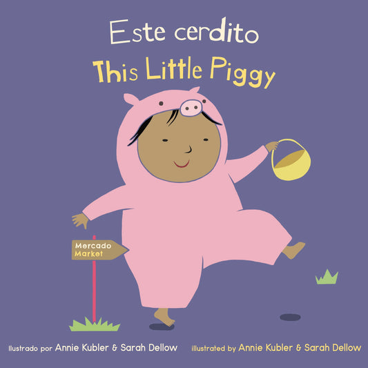 Este Cerdito/This Little Piggy
